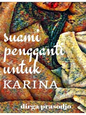 cover image of Suami Pengganti untuk Karina